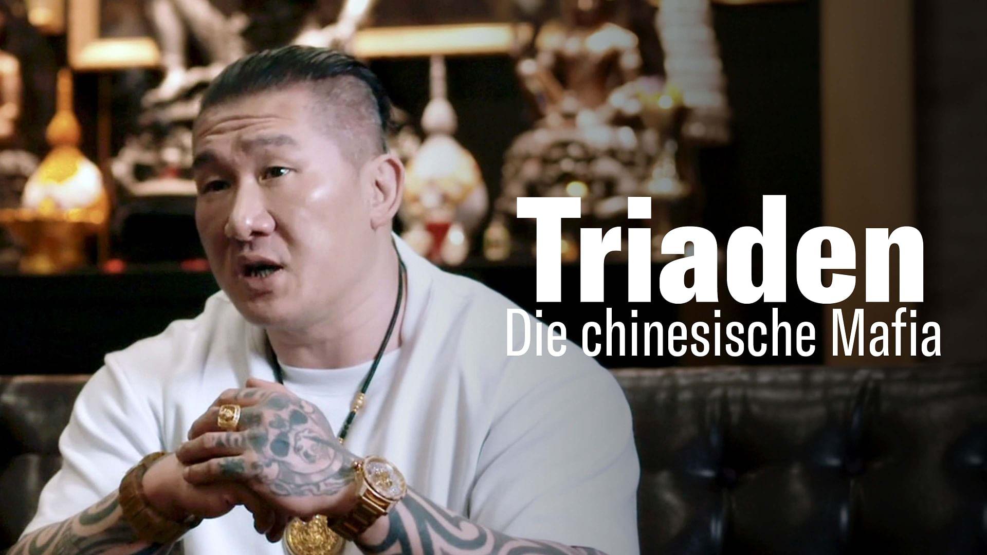 Triaden - Die chinesische Mafia auf dem Vormarsch