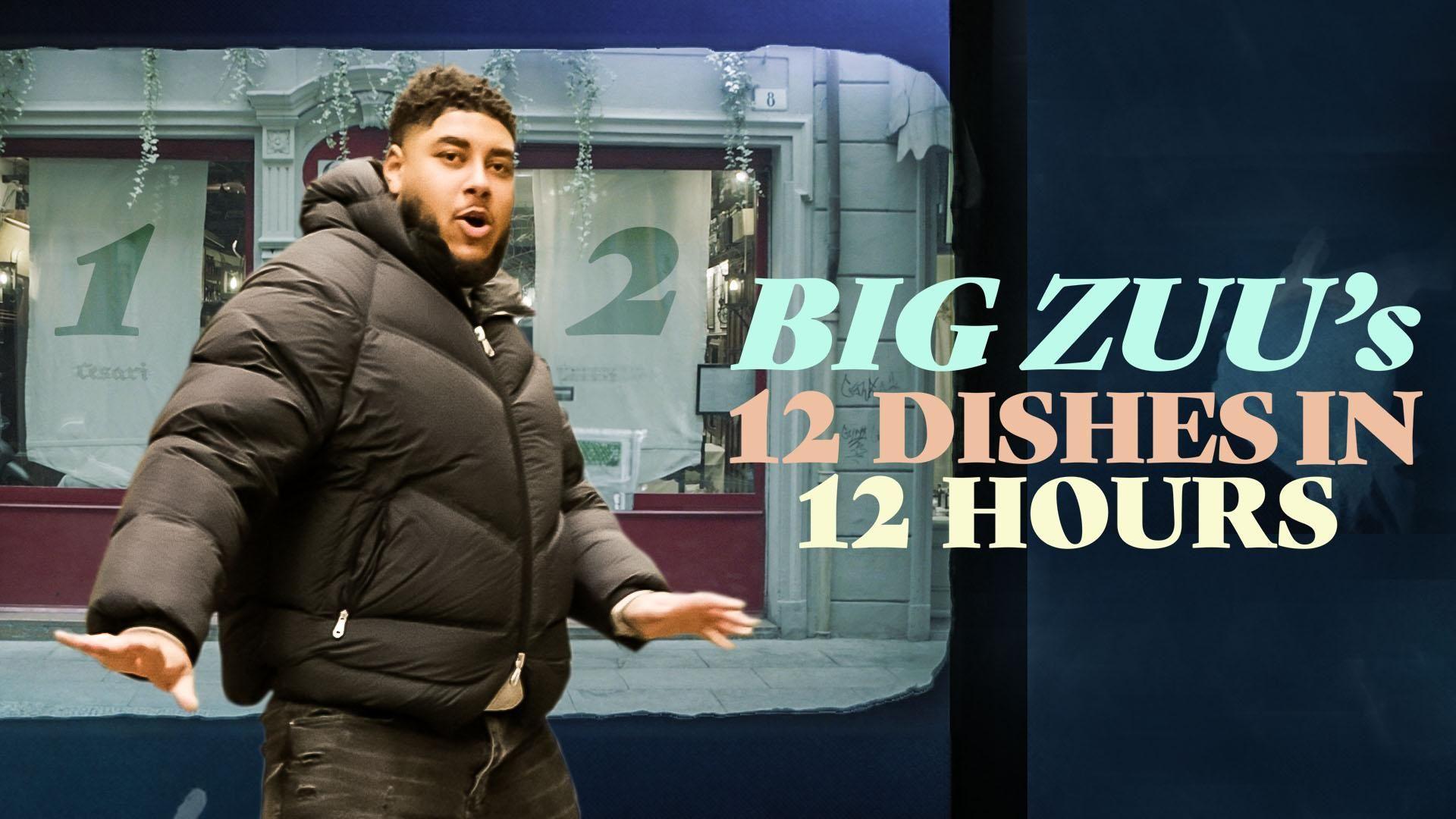 Big Zuu's 12 Dishes in 12 Hours