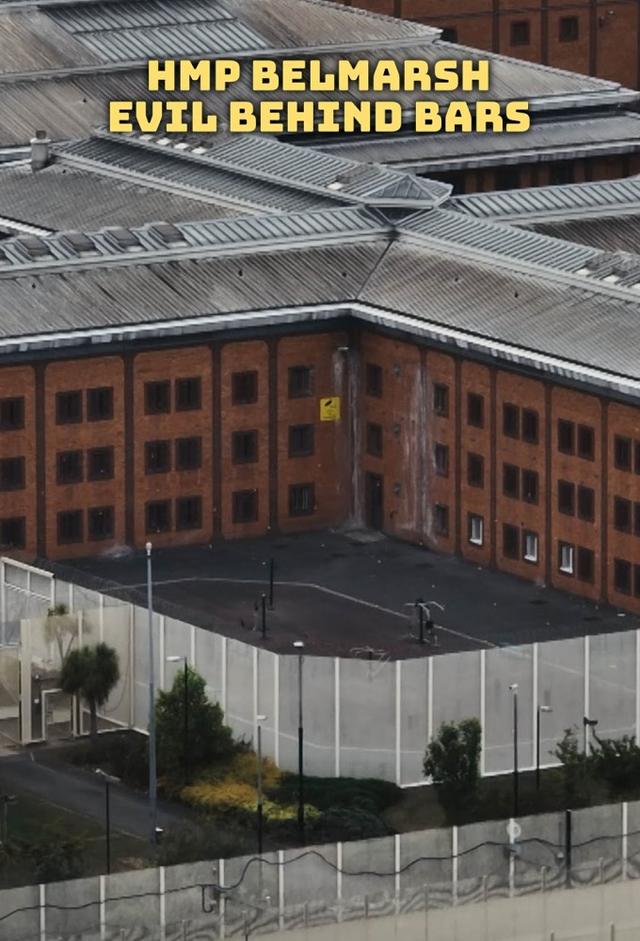 HMP Belmarsh: Evil Behind Bars