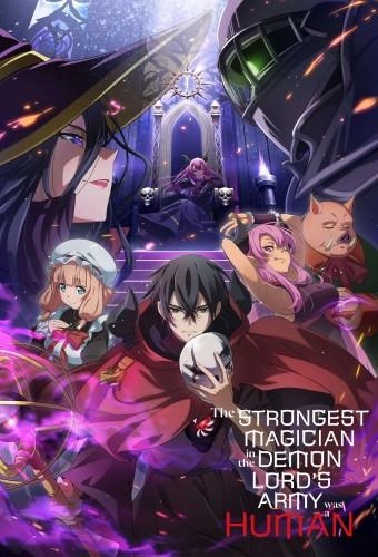 The Strongest Magician in the Demon Lord's Army Was a Human