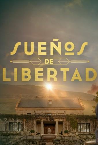 Sueños de libertad