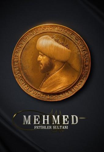 Mehmed: Sultan of Conquests