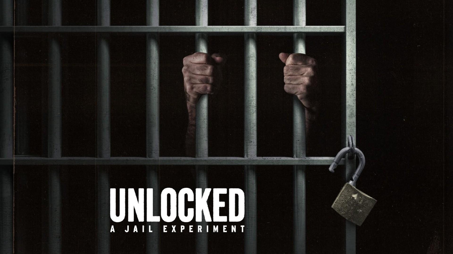 Unlocked: A Jail Experiment