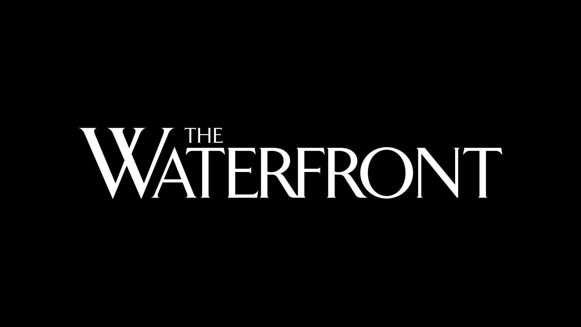 The Waterfront