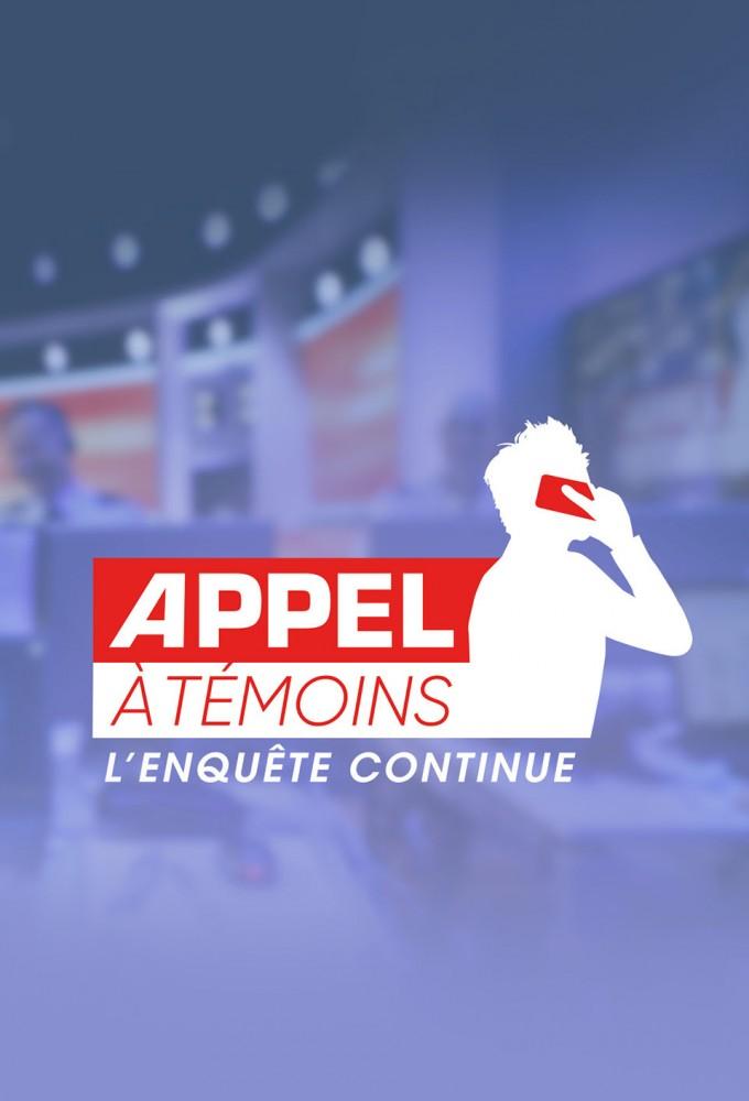 Appel à témoins: l'enquête continue /