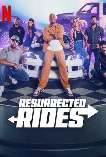 Resurrected Rides