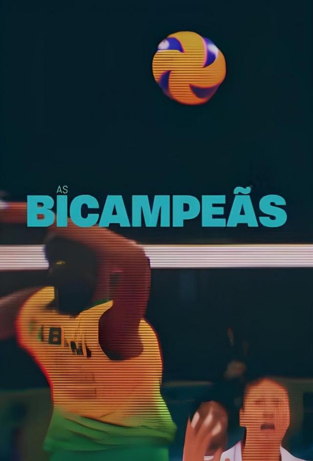 As Bicampeãs