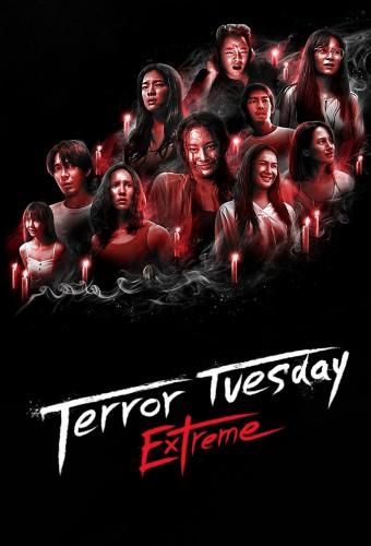 Terror Tuesday: Extreme