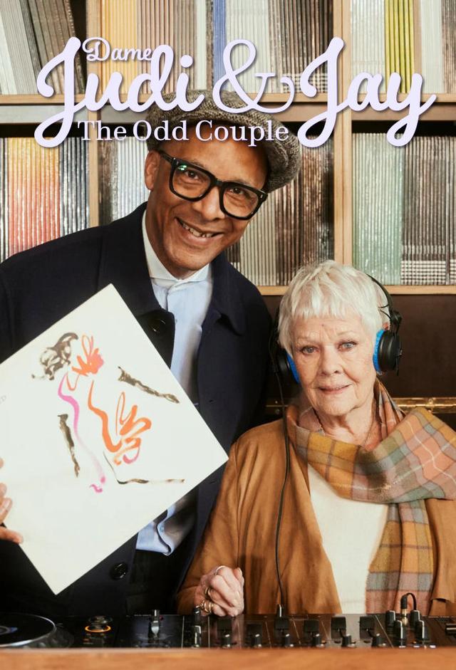 Dame Judi & Jay: The Odd Couple