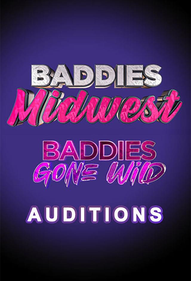 Baddies Midwest & Baddies Gone Wild Auditions