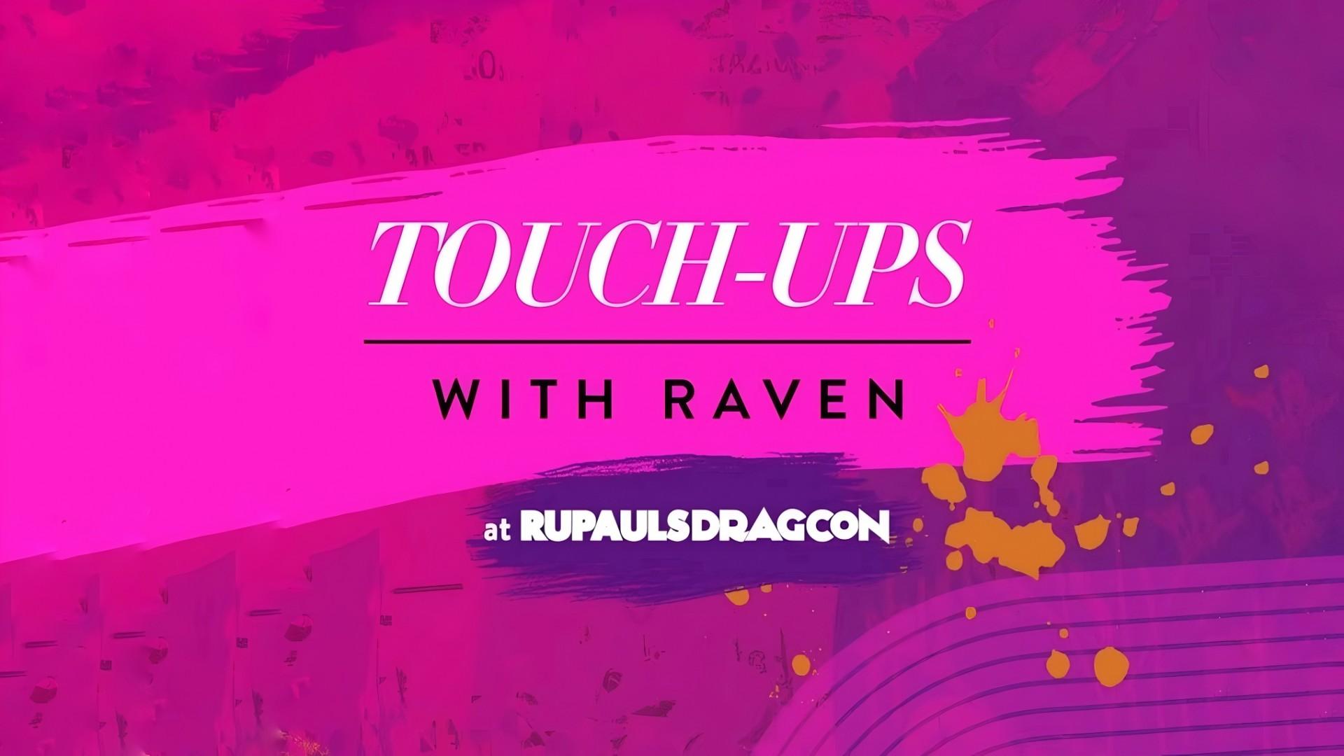 Touch Ups with Raven