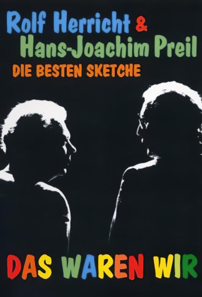 Das waren wir - Die besten Sketche von Herricht und Preil