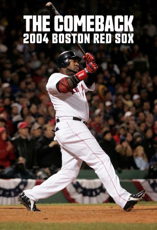 The Comeback: 2004 Boston Red Sox