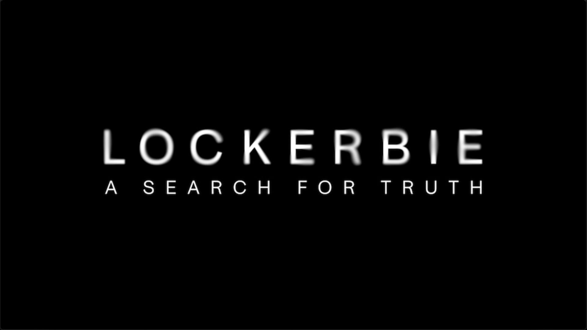 Lockerbie: A Search for Truth