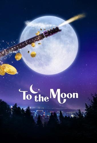 To The Moon