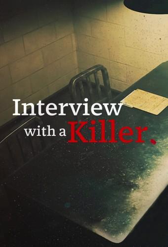 Interview With A Killer