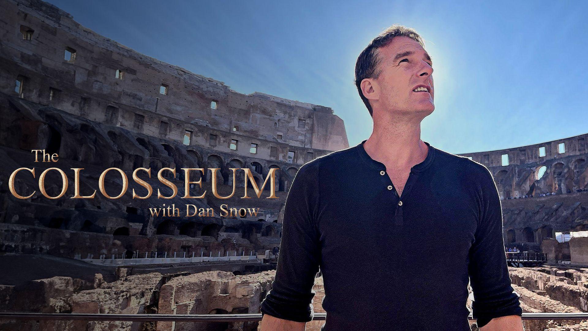 The Colosseum with Dan Snow