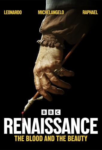 Renaissance: The Blood and the Beauty