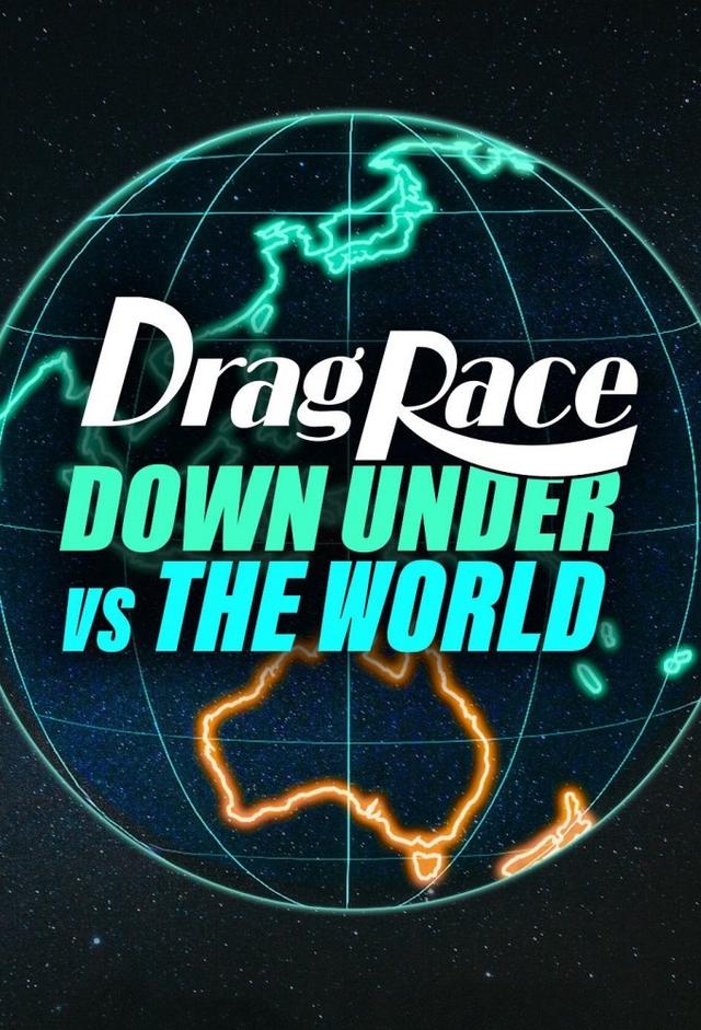 Drag Race Down Under vs The World