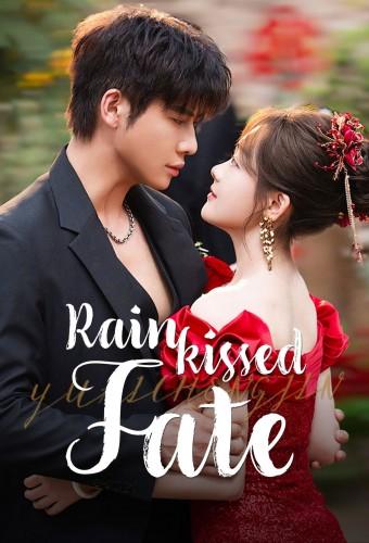 Rainkissed Fate