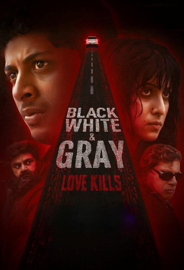 Black, White & Gray - Love Kills