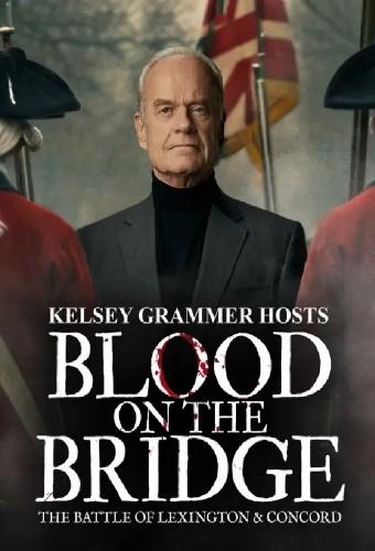 Blood on the Bridge: Battle of Lexington Concord