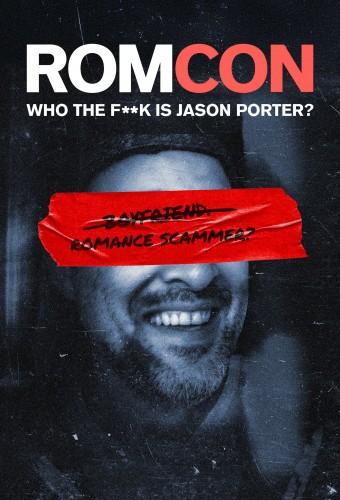 ROMCON: Who the F**k Is Jason Porter?
