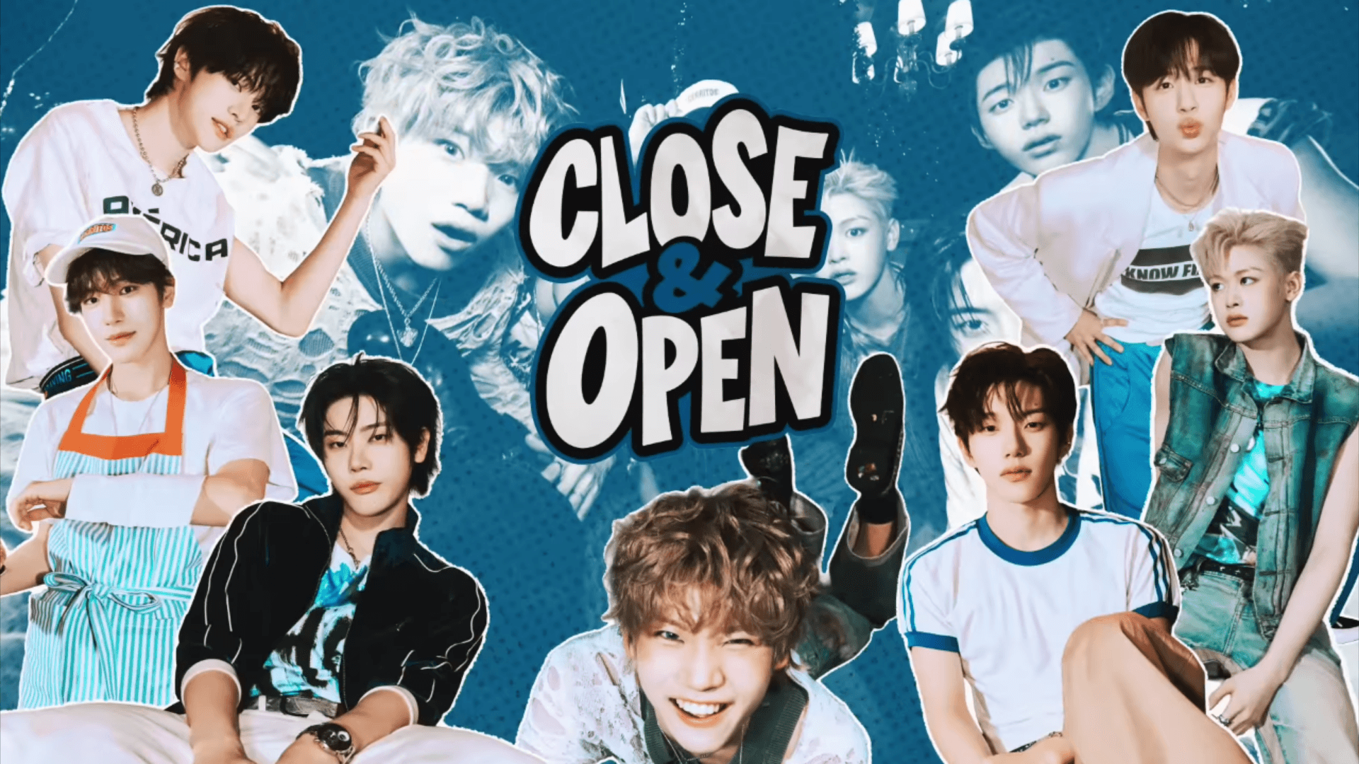 CLOSE&OPEN