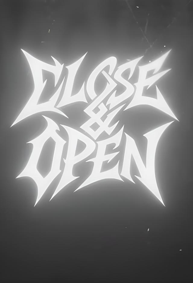 CLOSE&OPEN