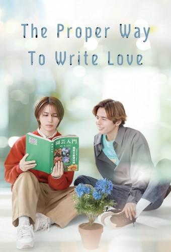 The Proper Way to Write Love