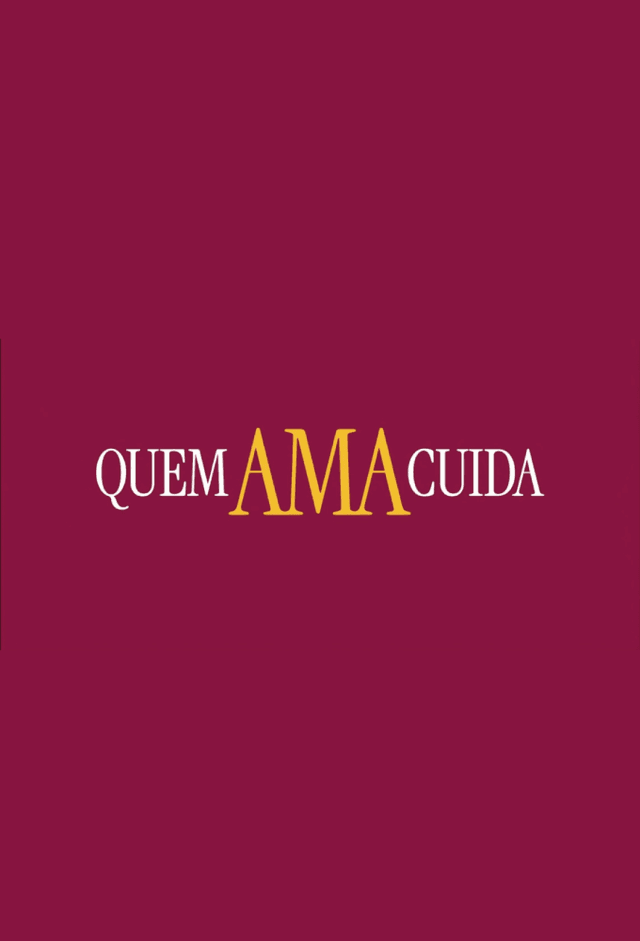 Quem Ama Cuida