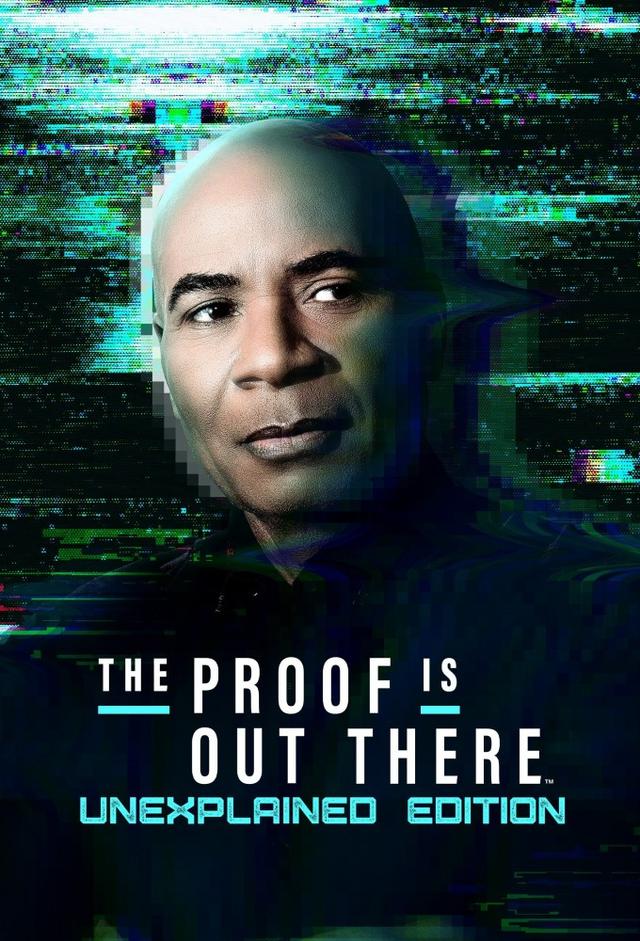 The Proof Is Out There: UnXplained Edition