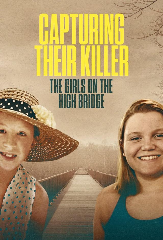 Capturing Their Killer: The Girls on the High Bridge