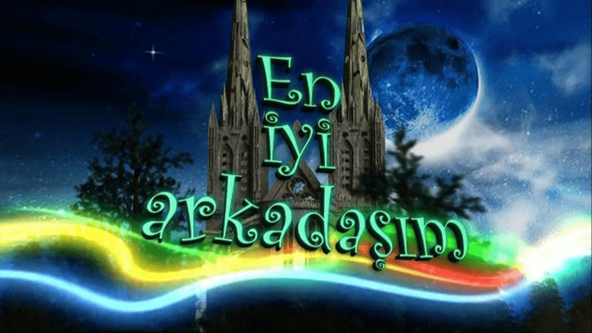 En İyi Arkadaşım