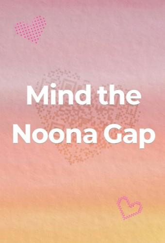 Mind the Noona Gap