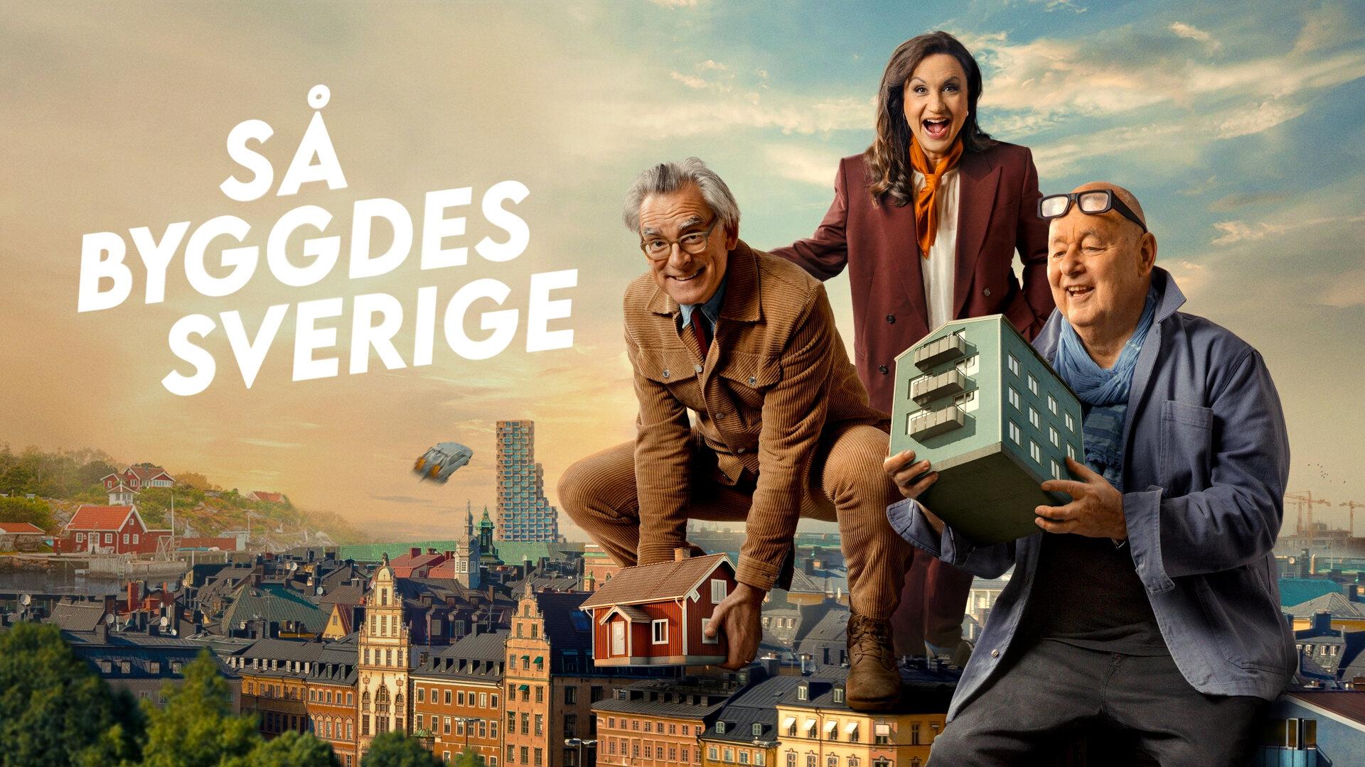 Så byggdes Sverige