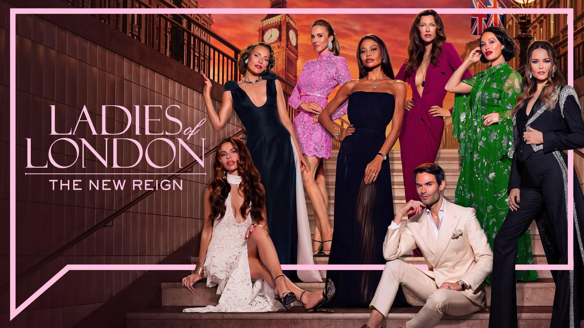 Ladies of London: The New Reign