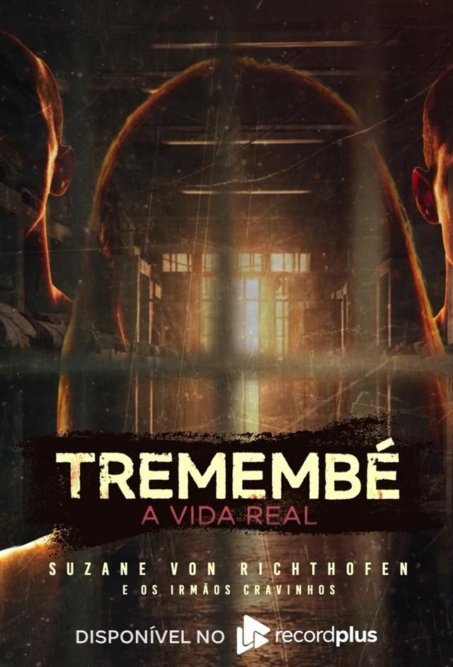 Tremembé - A Vida Real 
