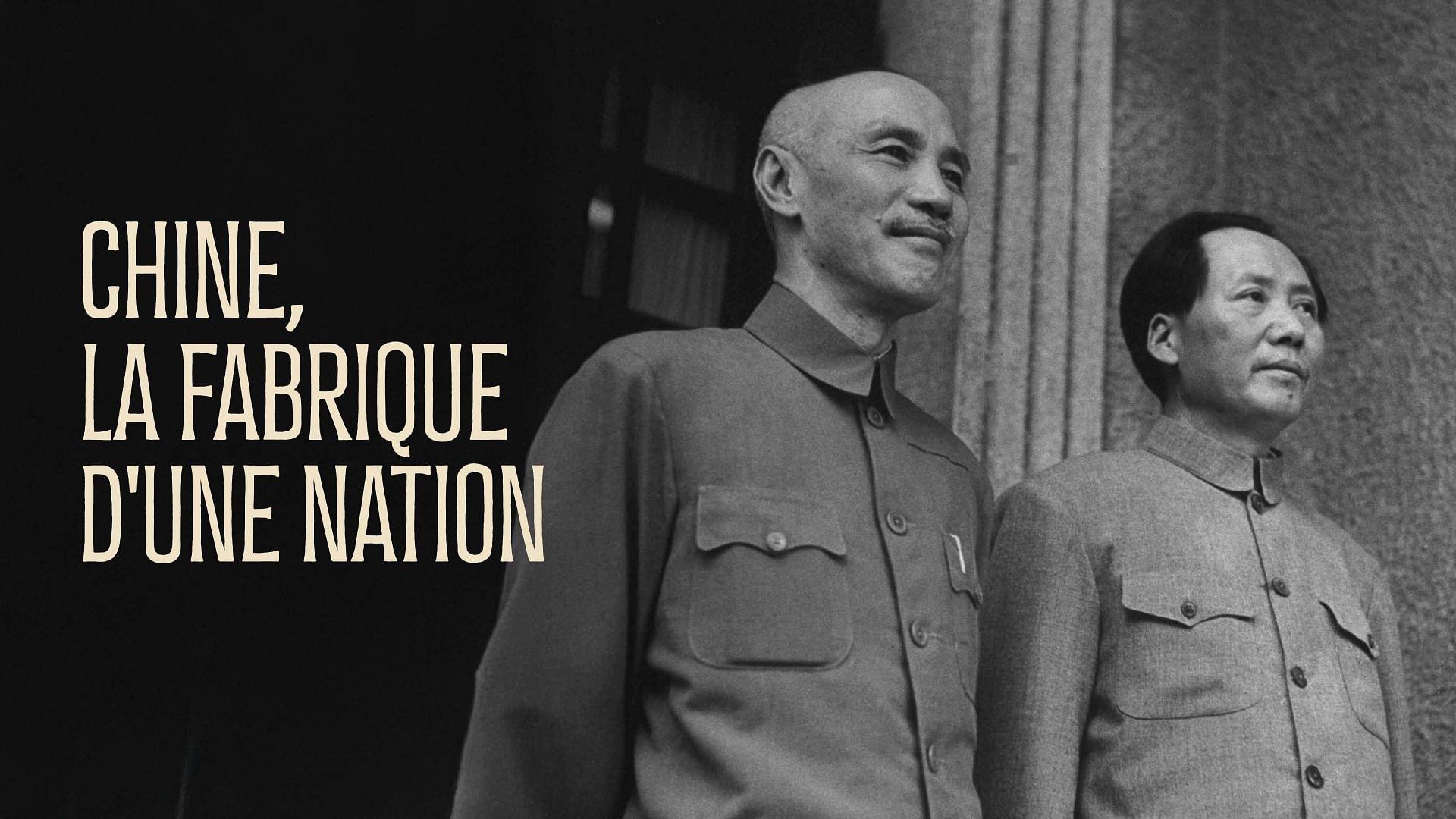 Chine, la fabrique d'une nation