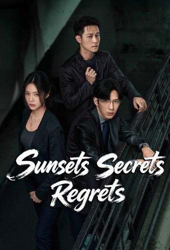 Sunsets Secrets Regrets