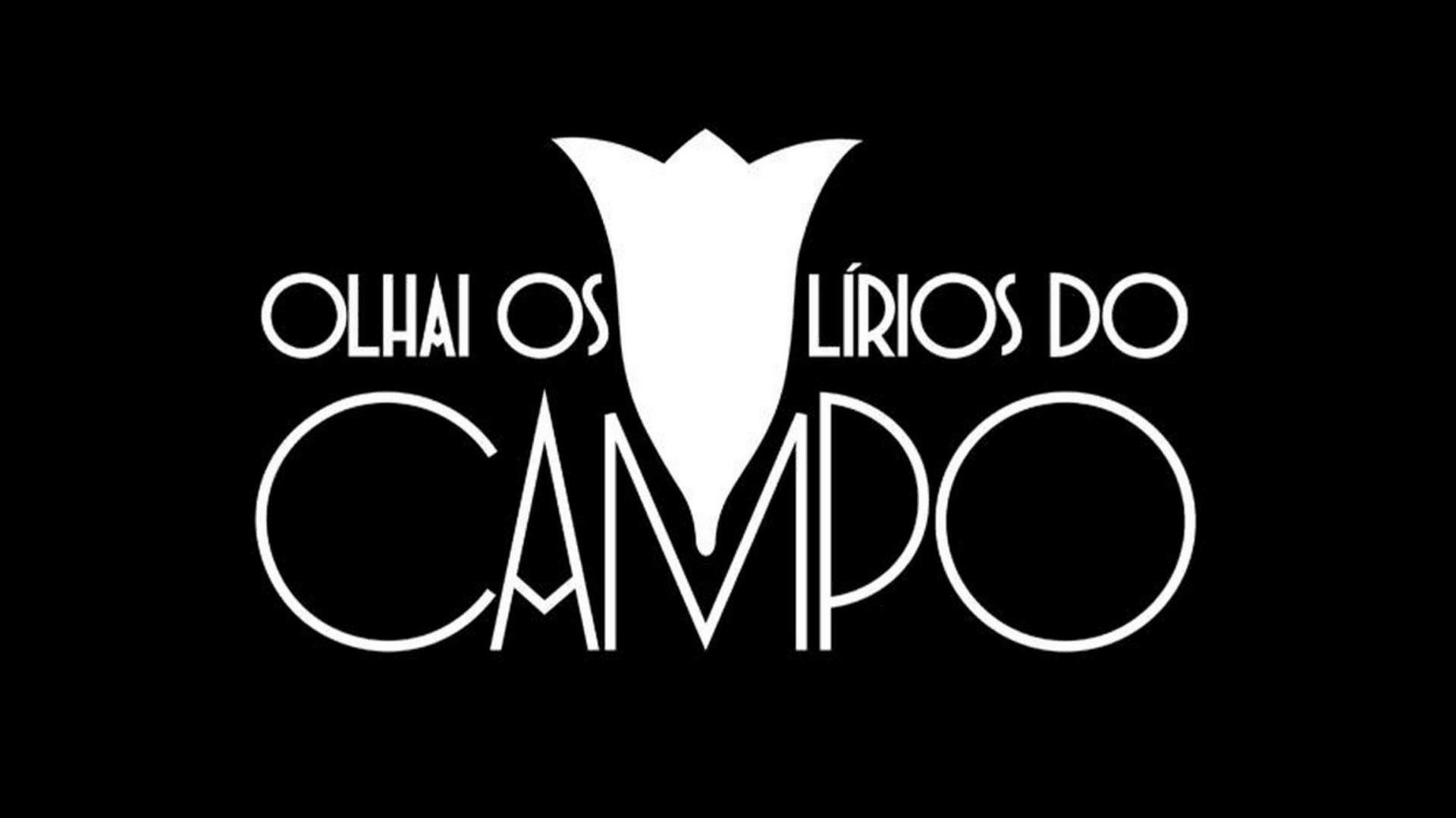 Olhai os Lírios do Campo
