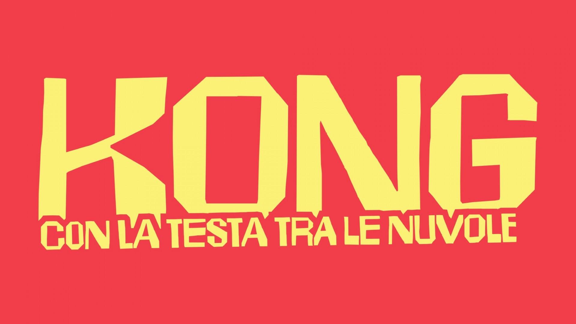 Kong - Con la testa tra le nuvole