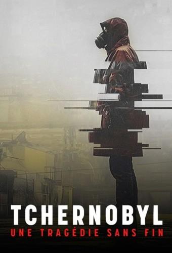 Tchernobyl, une tragédie sans fin