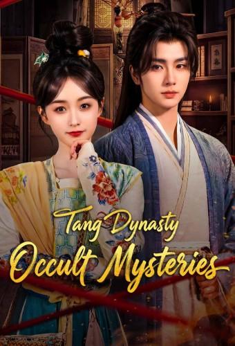 Tang Dynasty Occult Mysteries