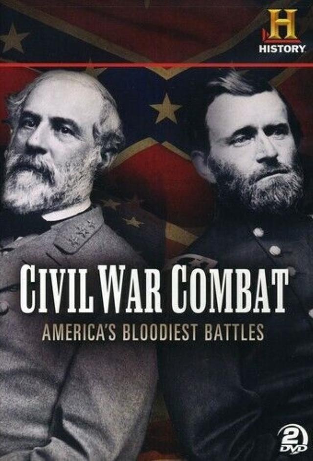 Civil War Combat: America's Bloodiest Battles