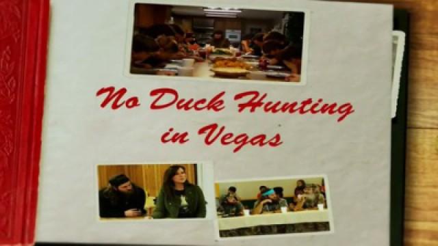 There's No Duck Hunting in Vegas!