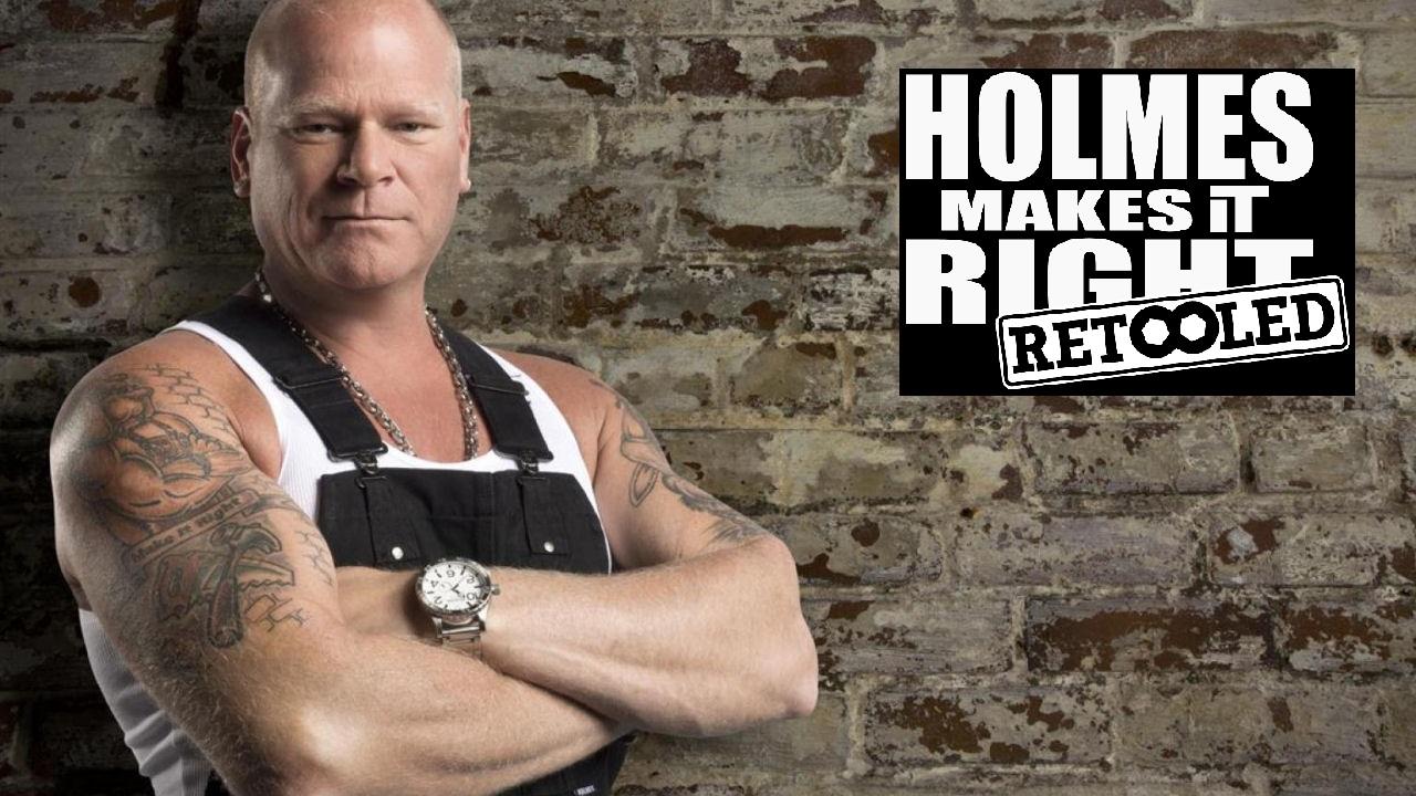 Holmes Makes It Right: Retooled