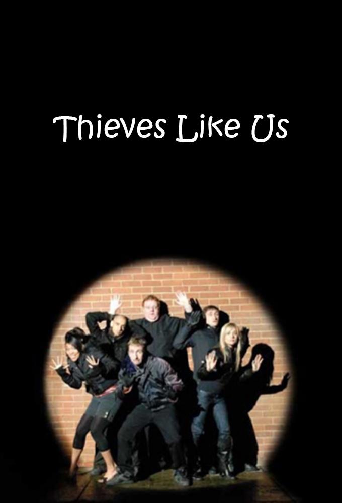 Thieves Like Us