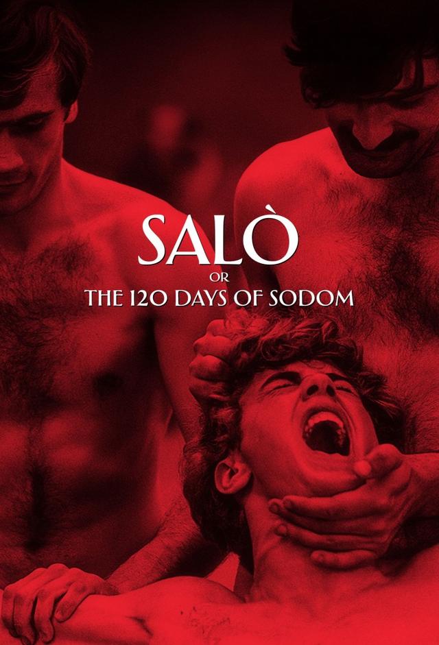Salò, or the 120 Days of Sodom
