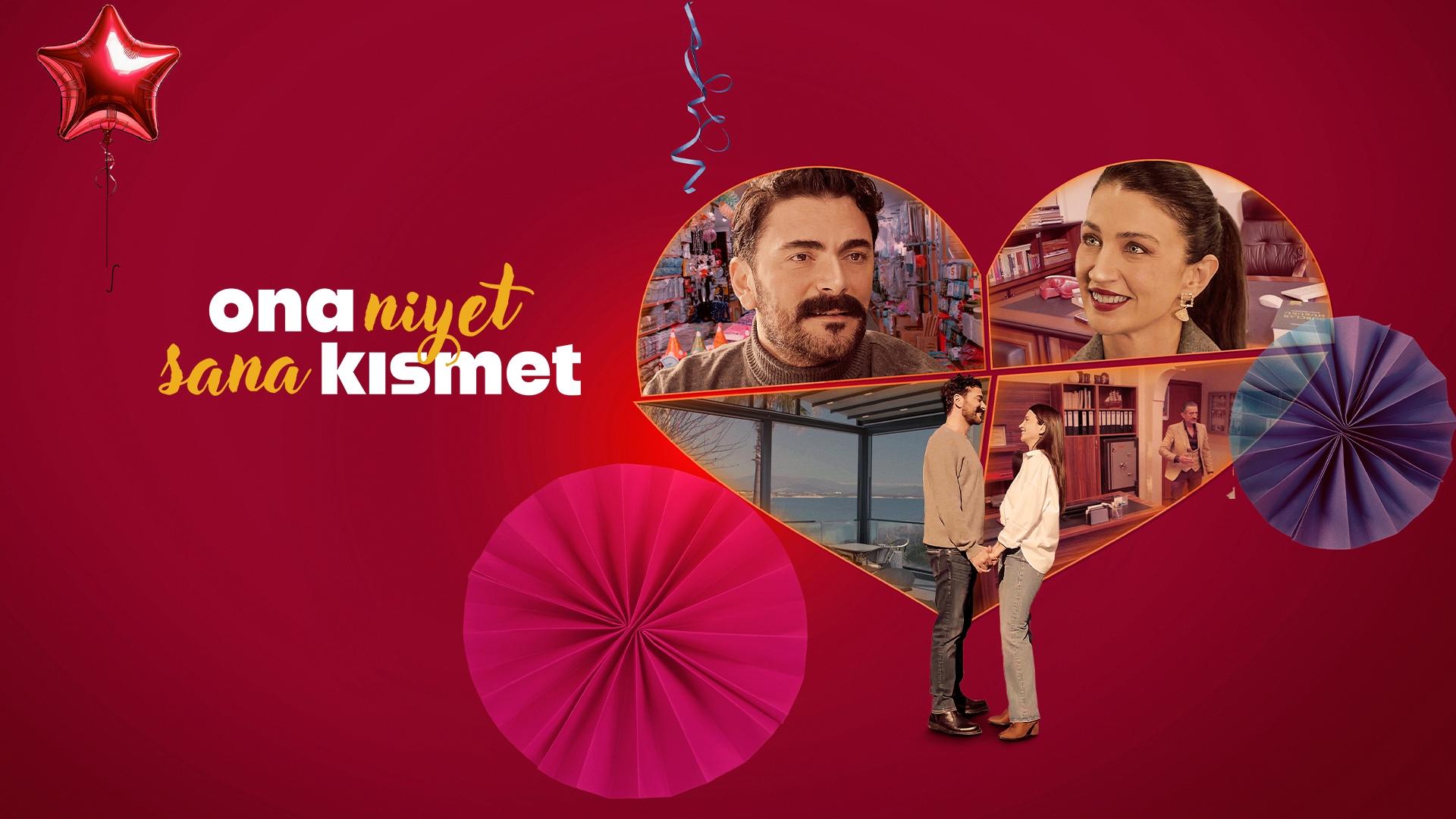Ona Niyet Sana Kısmet